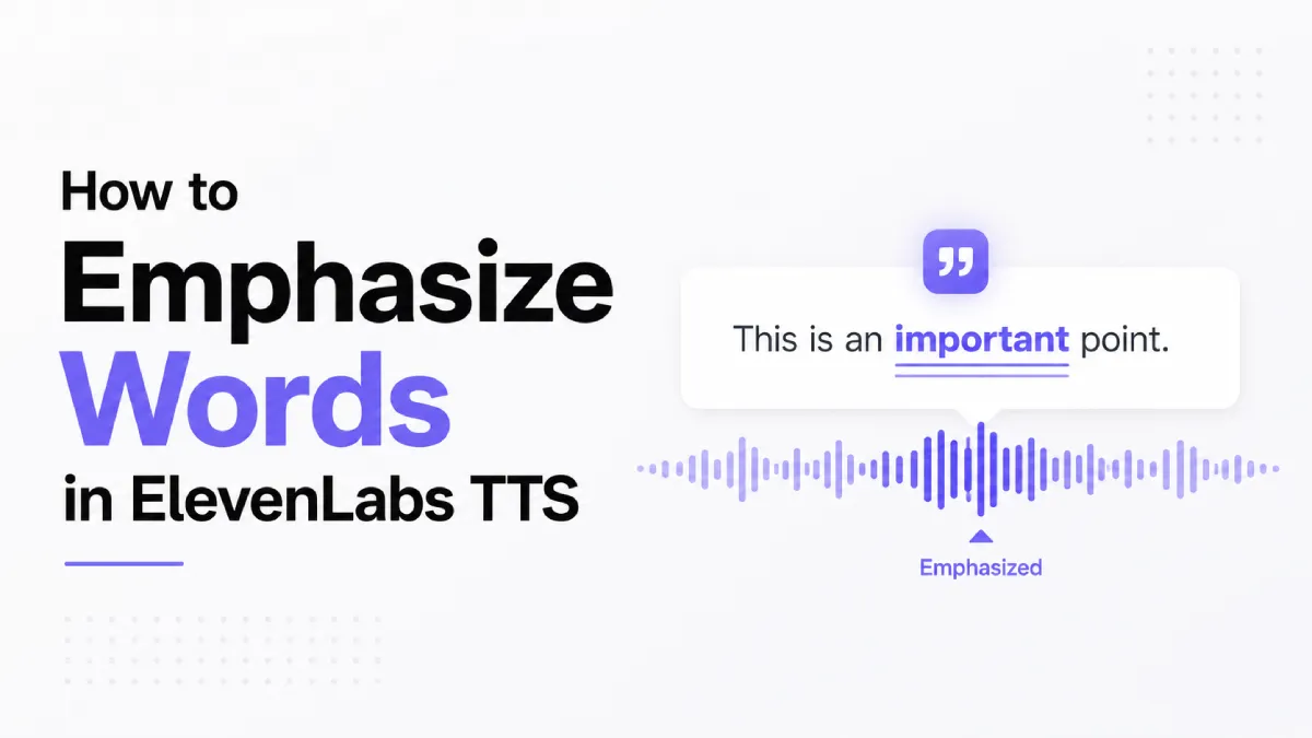 how-to-emphasize-in-elevenlabs-tts