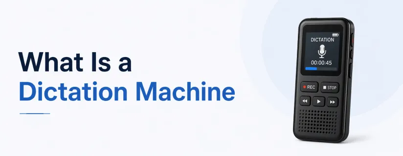 what-is-a-dictation-machine