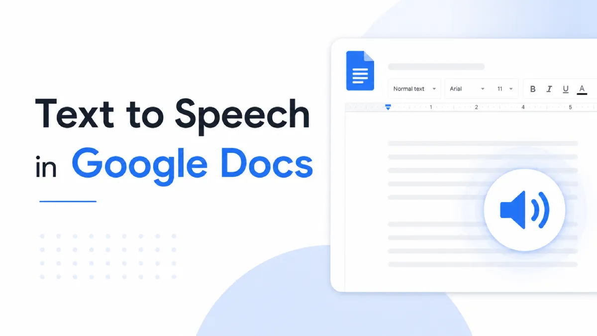 How to Use Text to Speech in Google Docs (3 Methods That Actually Work)