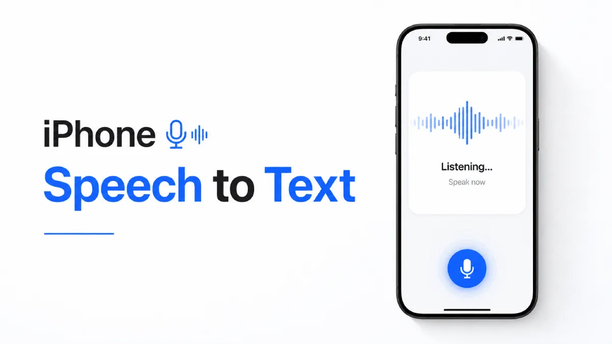 iPhone Speech to Text: The Complete 2026 Guide (Built-in + Best Apps)
